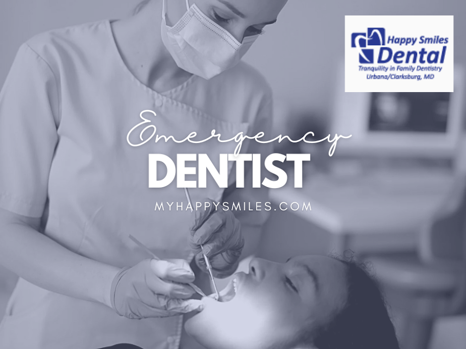 Happy Smiles Dental: Clarksburg's Go-To Emergency Dentist for Immediate Care
