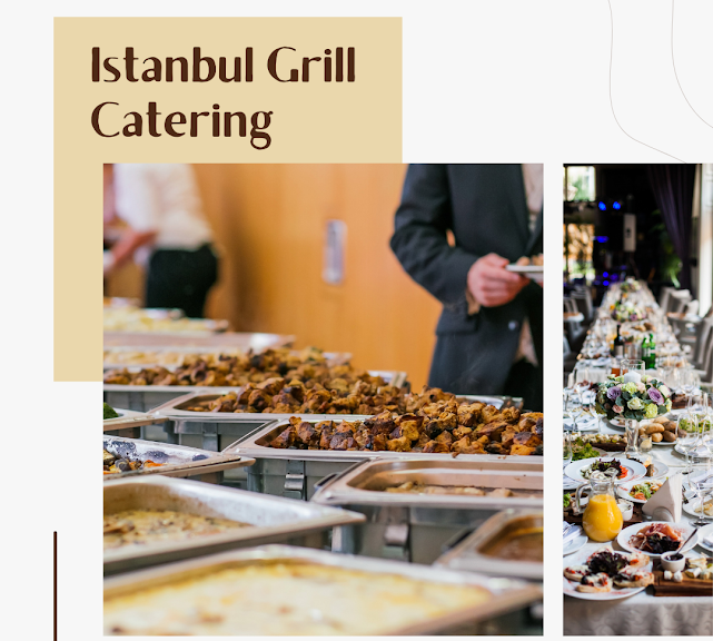 Istanbul Grill Catering Launches Unique Corporate Catering Services in Anaheim